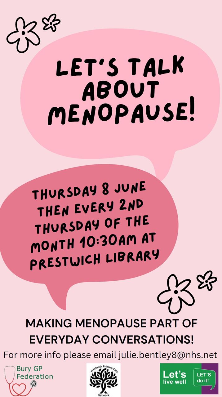 Pink speech bubbles read, Let's talk about menopause Thurs 8th June @ 10.30am Prestwich Library.